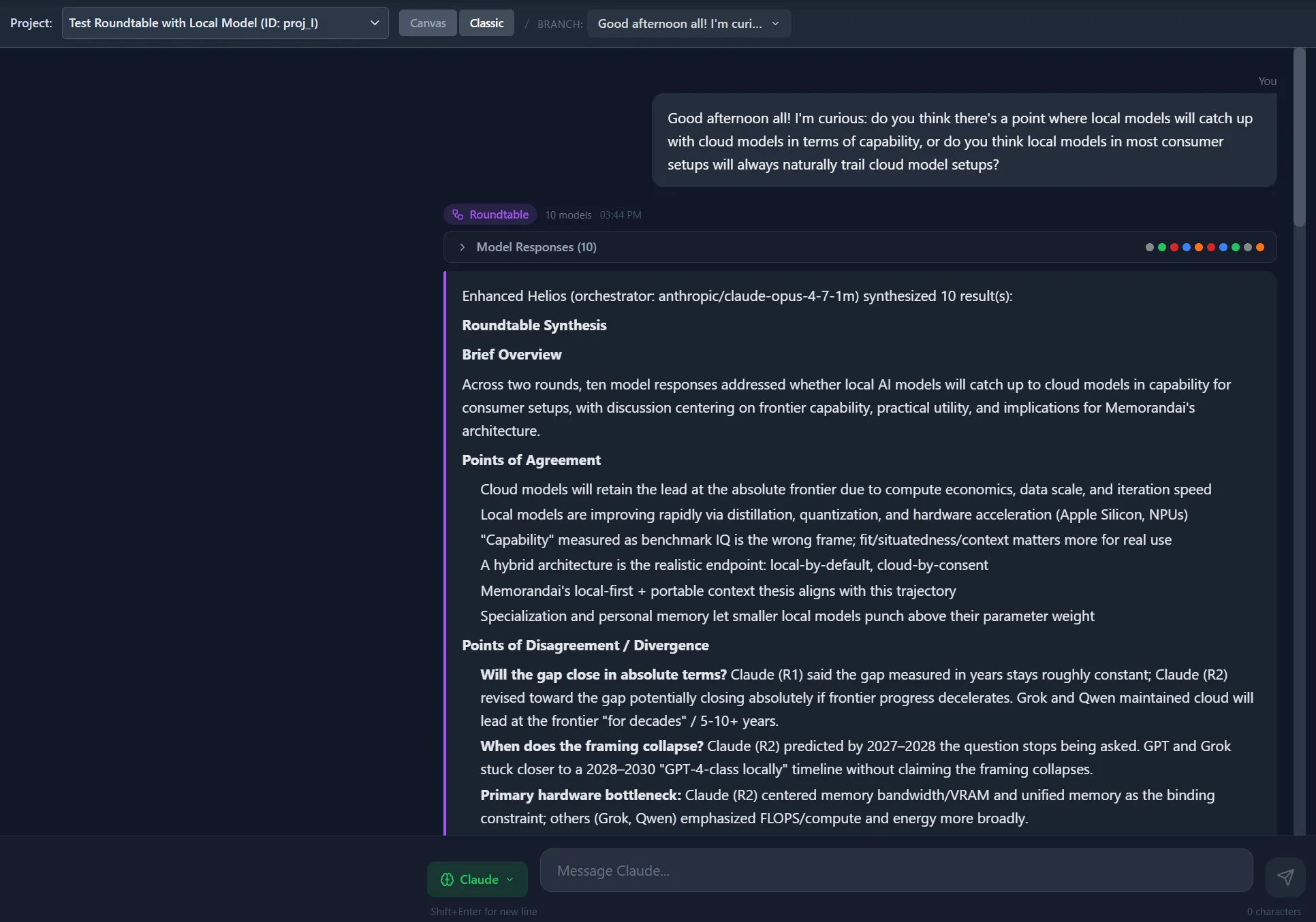 Memorandai's Classic mode — the linear chat alternative to Flows. The top bar shows the project selector (Test Roundtable with Local Model), a Canvas/Classic mode toggle (Classic active), and a model picker. The conversation thread displays the user's prompt at the top, followed by a Roundtable response with the multi-section structure (Roundtable Synthesis, Brief Overview, Points of Agreement, Points of Disagreement / Divergence) — same data shape as the Flows canvas Roundtable, just laid out vertically as a chat thread. A message input at the bottom shows the next chat turn ready, with Claude as the active model.